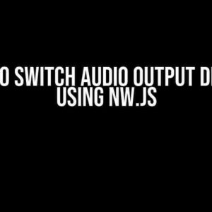 How to Switch Audio Output Devices Using NW.js