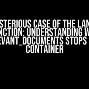 The Mysterious Case of the Langchain Function: Understanding Why get_relevant_documents Stops ECS Task Container